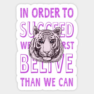 in order to succeed Sticker